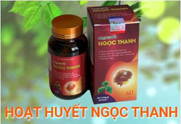 Cẩn trọng với thông tin quảng cáo thực phẩm bảo vệ sức khỏe Hoạt Huyết Ngọc Thanh